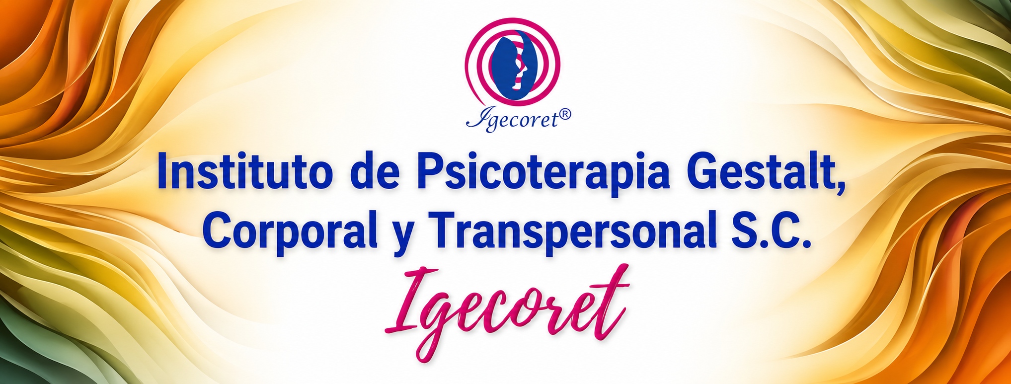 IGECORET — Instituto de Psicoterapia Gestalt, Corporal y Transpersonal